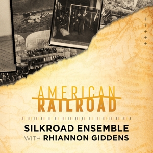 american-railroad-giddens-rhiannon-silkroad-ensemb_0001.JPG