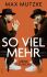 max-mutzke-so-viel-mehr-buch-_geb__0001.jpg